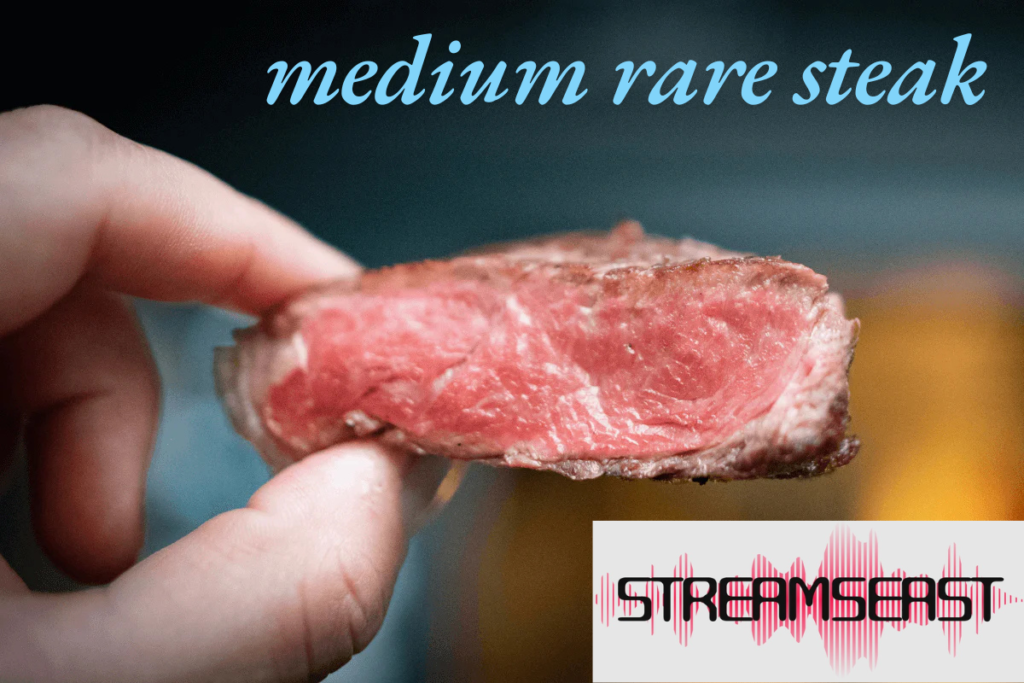 medium rare steak