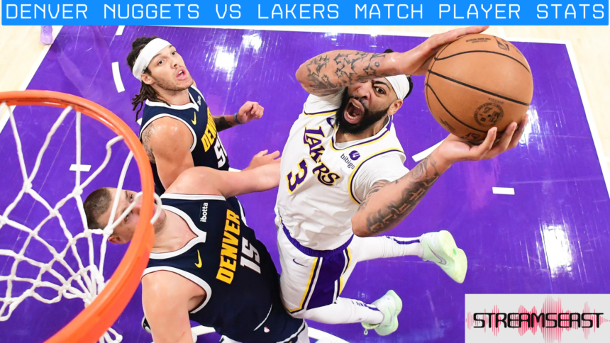 denver nuggets vs lakers match player stats